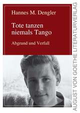 Tote tanzen niemals Tango