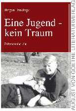 Eine Jugend - kein Traum