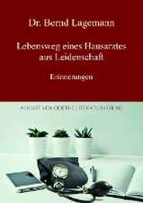 Lebensweg eines Hausarztes aus Leidenschaft