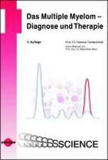 Das Multiple Myelom - Diagnose und Therapie