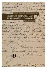 Albrecht von Graefe an Frans Cornelis Donders