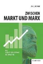 Zwischen Markt und Marx