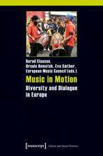 Music in Motion: Diversity and Dialogue in Europe. Study in the frame of the 