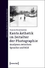 Kants Ästhetik im Zeitalter der Photographie