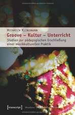 Groove - Kultur - Unterricht