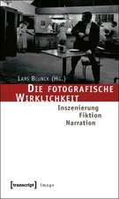 Die fotografische Wirklichkeit