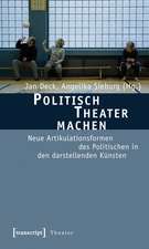 Politisch Theater machen