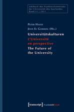 Universitätskulturen - L'Université en perspective - The Future of the University