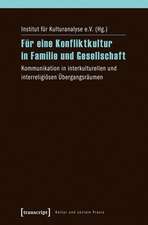 Für eine Konfliktkultur in Familie und Gesellschaft