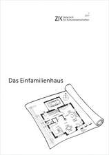 Das Einfamilienhaus