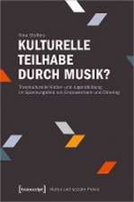 Kulturelle Teilhabe durch Musik?