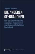 Die Anderen ge-brauchen