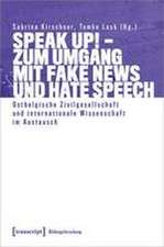 Speak Up! - Zum Umgang mit Fake News und Hate Speech