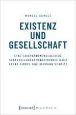 Existenz und Gesellschaft