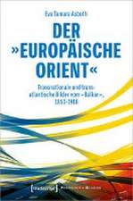 Der 'europäische Orient'