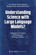 Understanding Science with Large Language Models?: Potentials for the History, Philosophy, and Sociology of Science