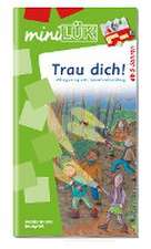 miniLÜK. Trau dich!: Alltagsintegrierte Sprachentwicklung