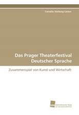 Das Prager Theaterfestival Deutscher Sprache