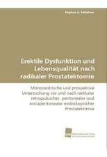 Erektile Dysfunktion und Lebensqualität nach radikaler Prostatektomie