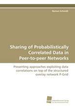 Sharing of Probabilistically Correlated Data in Peer-To-Peer Networks: Insights from Cern Physicists