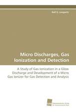 Micro Discharges, Gas Ionization and Detection