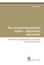 The Metalloendopeptidase Meprin - Degradomic Approaches: A Risk of Importing the Disease or Not?