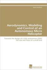 Aerodynamics, Modeling and Control of an Autonomous Micro Helicopter