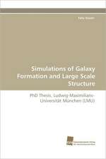 Simulations of Galaxy Formation and Large Scale Structure