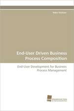 End-User Driven Business Process Composition