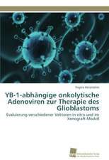 Yb-1-Abhangige Onkolytische Adenoviren Zur Therapie Des Glioblastoms: Communities in Private-Collective Innovation