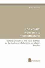 Lda+dmft: From Bulk to Heterostructures