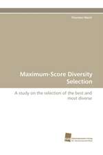 Maximum-Score Diversity Selection