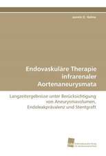 Endovaskuläre Therapie infrarenaler Aortenaneurysmata