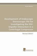 Development of Endoscopic Stereoscopic Piv for Investigating the Igv-Impeller Interaction in a Centrifugal Compressor: Adoptivkinder, Ihre Leiblichen Mutter Und Ihre Adoptiveltern