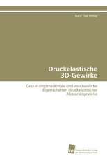 Druckelastische 3D-Gewirke