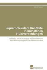 Supramolekulare Kontakte in Kristallinen Fluorverbindungen: A Novel Therapy to Stimulate Arteriogenesis