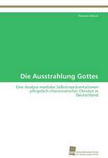 Die Ausstrahlung Gottes