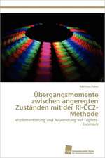 Ubergangsmomente Zwischen Angeregten Zustanden Mit Der Ri-Cc2-Methode: From Tissues to Atoms