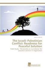 The Israeli-Palestinian Conflict: Readiness for Peaceful Solution