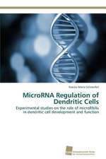 MicroRNA Regulation of Dendritic Cells