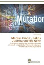 Morbus Crohn - Colitis Ulzerosa und die Gene