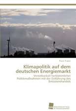 Klimapolitik Auf Dem Deutschen Energiemarkt: Trimerbildung & Funktion