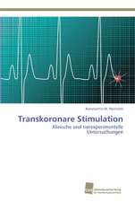 Transkoronare Stimulation