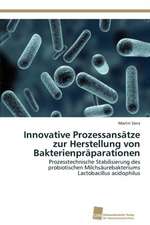 Innovative Prozessansatze Zur Herstellung Von Bakterienpraparationen: Measurement and Source Allocation