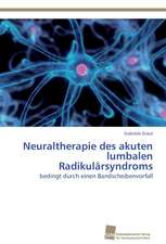 Neuraltherapie des akuten lumbalen Radikulärsyndroms