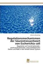 Regulationsmechanismen Der Saurestressantwort Von Escherichia Coli: Measurement and Source Allocation