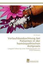 Verlaufsbeobachtung bei Patienten in der homöopathischen Arztpraxis