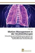 Motion Management in Der Strahlentherapie: Measurement and Source Allocation