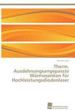 Therm. Ausdehnungsangepasste Wärmesenken für Hochleistungsdiodenlaser