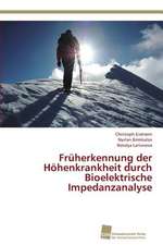 Früherkennung der Höhenkrankheit durch Bioelektrische Impedanzanalyse